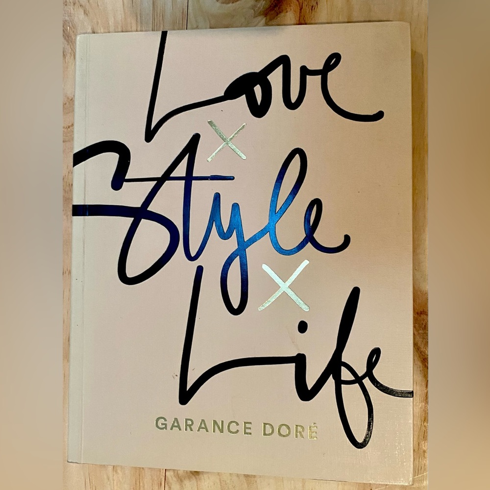 Love Style Life book by Garance Dore’